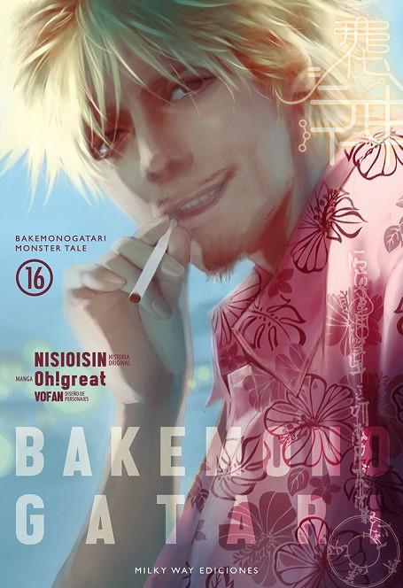 BAKEMONOGATARI 16 | 9788419195814 | NISIOISIN / GREAT