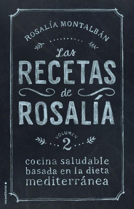 RECETAS DE ROSALÍA, LAS (VOLUMEN 2) | 9788499189468 | MONTALBÁN, ROSALÍA