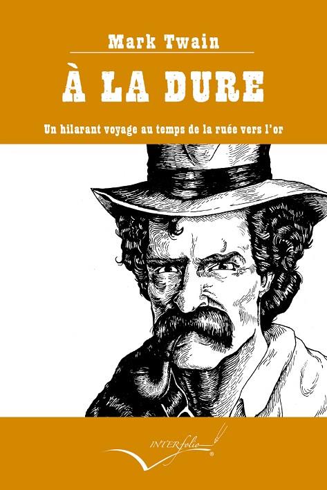 Á LA DURE | 9788494845116 | TWAIN, MARK