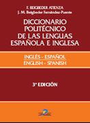 DICCIONARIO POLITÉCNICO DE LAS LENGUAS ESPAÑOLA E INGLESA. VOL. 2 | 9788479788711 | BEIGBEDER ATIENZA, FEDERICO / BEIGBEDER FERNÁNDEZ-PUENTE, JOSÉ MIGUEL