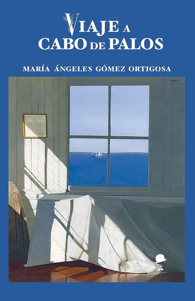 VIAJE A CABO DE PALOS | 9791399161205 | GOMEZ ORTIGOSA, MARIA ÁNGELES