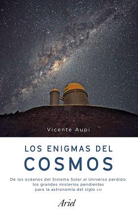 ENIGMAS DEL COSMOS, LOS (ED. ACTUALIZADA) | 9788434427341 | AUPÍ, VICENTE