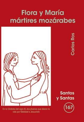 FLORA Y MARÍA, MÁRTIRES MOZÁRABES | 9788498054101 | ROS CARBALLAR, CARLOS