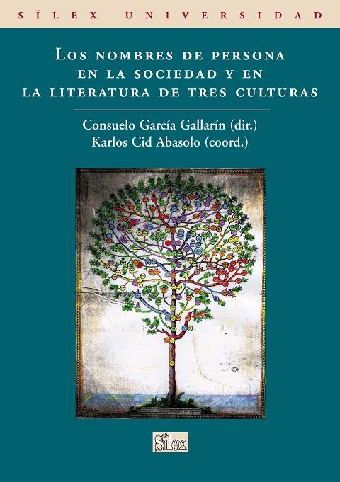 NOMBRES DE PERSONA EN LA SOCIEDAD Y EN LA LITERATURA DE TRES CULTURAS, LOS | 9788477372400 | GARCÍA GALLARÍN, CONSUELO