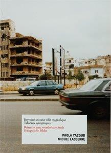 BEYROUTH VILLE MAGNIFIQUE. TABLEAUX SYNOPTIQUES | 9788488786715
