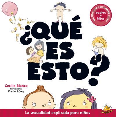 QUÉ ES ESTO? | 9788416773336 | BLANCO, CECILIA