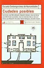 CIUDADES POSIBLES | 9788496080119 | ESCUELA CONTEMPORANEA DE HUMANIDADES