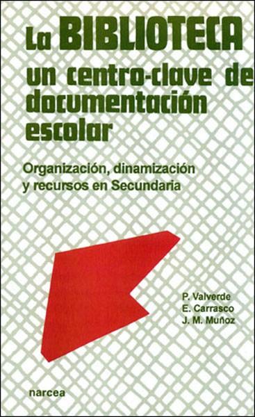 BIBLIOTECA: CENTRO-CLAVE | 9788427712249 | VALVERDE, P.