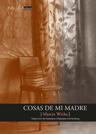 COSAS DE MI MADRE | 9788412232608 | WICHA, MARCIN
