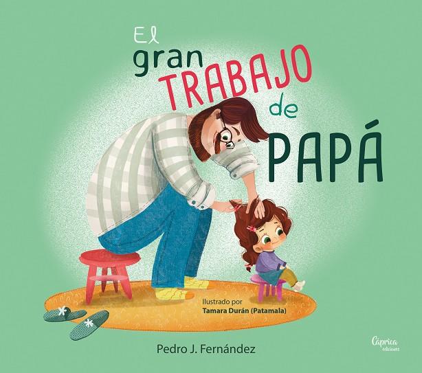 GRAN TRABAJO DE PAPA, EL | 9788412774139 | FERNÁNDEZ, PEDRO JOSÉ