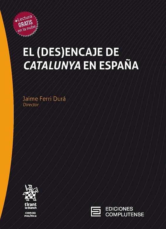 (DES)ENCAJE DE CATALUNYA EN ESPAÑA, EL | 9788466937283 | Ferri Durá, Jaime
