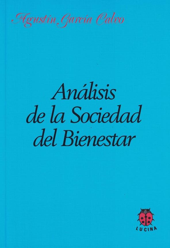 ANÁLISIS DE LA SOCIEDAD DEL BIENESTAR | 9788485708420 | GARCIA CALVO, AGUSTIN