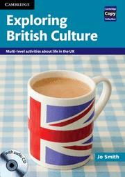 EXPLORING BRITISH CULTURE WITH AUDIO CD | 9780521186421 | SMITH, JO