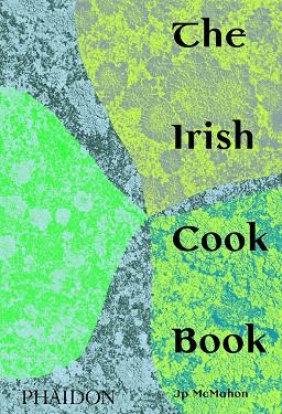 IRISH COOKBOOK, THE | 9781838660567 | MCMAHON, JP
