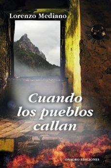 CUANDO LOS PUEBLOS CALLAN | 9788488962966 | MEDIANO, LORENZO