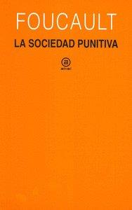 SOCIEDAD PUNITIVA, LA | 9788446045823 | FOUCAULT, MICHEL