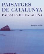 PAISATGES DE CATALUNYA - PAISAJES DE CATALUÑA | 9788439358404 | MOLAS I BATLLORI, JOAQUIM