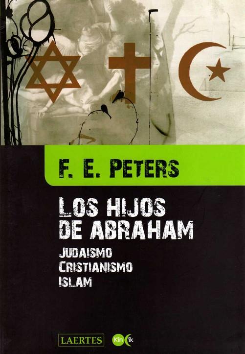 HIJOS DE ABRAHAM, LOS | 9788475845944 | PETERS, F. E.