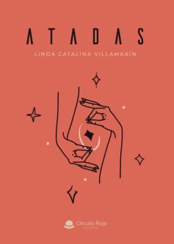 ATADAS | 9788411590129 | CATALINA VILLAMARÍN, LINDA