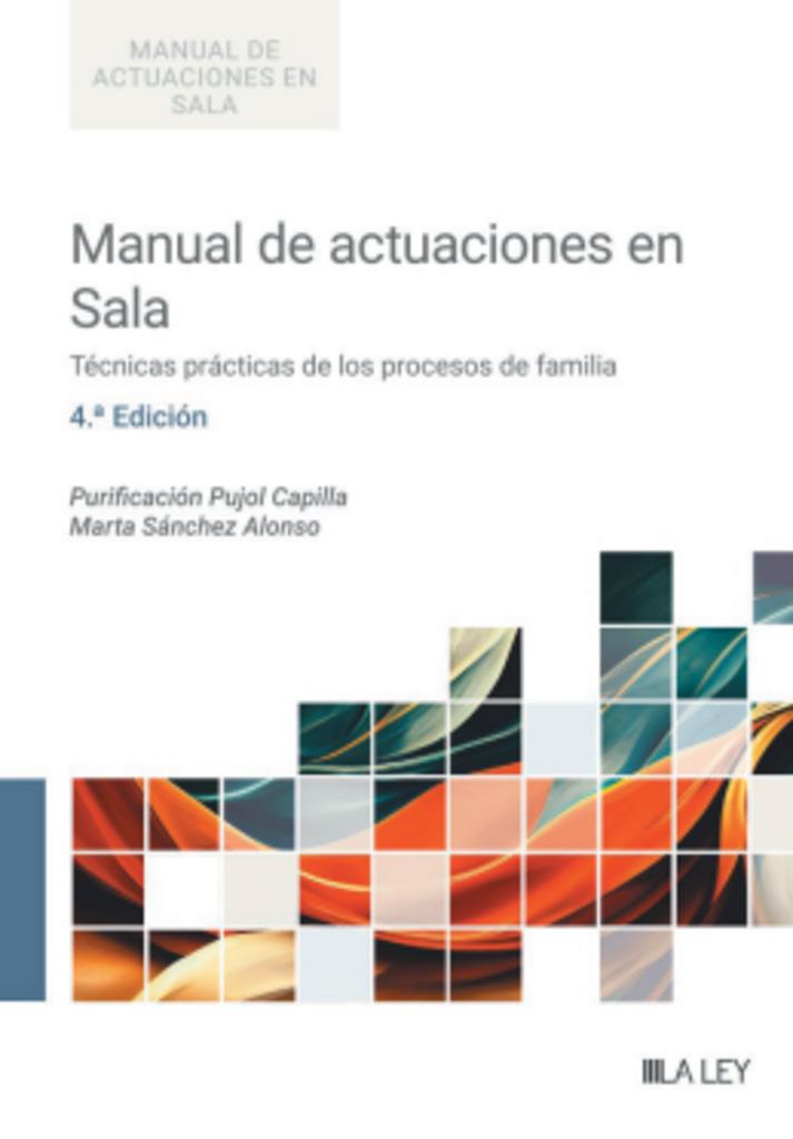 MANUAL DE ACTUACIONES EN SALA. TÉCNICAS PRÁCTICAS DE LOS PROCESOS DE FAMÍLIA(4 ED.) | 9788410292338 | PUJOL, PURIFICACIÓN
