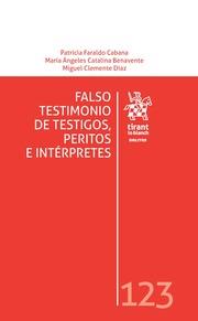 FALSO TESTIMONIO DE TESTIGOS, PERITOS E INTÉRPRETES | 9788491433811 | FARALDO CABANA, PATRICIA