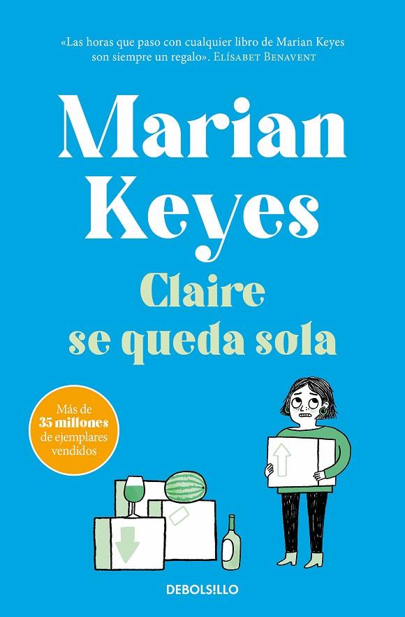 CLAIRE SE QUEDA SOLA (HERMANAS WALSH 01) | 9788466361941 | KEYES, MARIAN