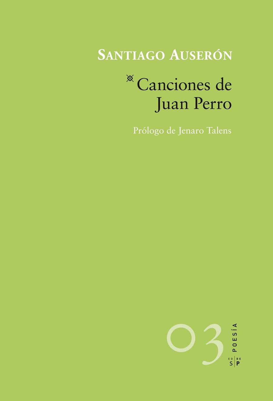 CANCIONES DE JUAN PERRO | 9788415065272 | AUSERON, SANTIAGO