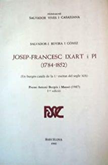 JOSEP-FRANCESC IXART I PI (1784-1852) | 9788423204137 | ROVIRA I GÓMEZ, SALVADOR-J.