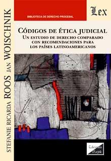 CODIGOS DE ETICA JUDICIAL | 9789563928891 | ROOS JAN WOISCHNIK, STEFANIE RICARDA