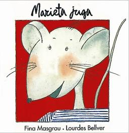 MARIETA JUGA | 9788487693106 | MASGRAU PLANA, FINA / BELLVER FERRANDO LOURDES
