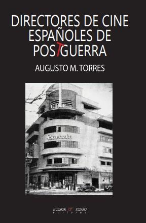 DIRECTORES DE CINE ESPAÑOLES DE POSTGUERRA | 9791399032543