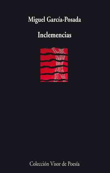 INCLEMENCIAS | 9788475226835 | GARCÍA POSADA, MIGUEL