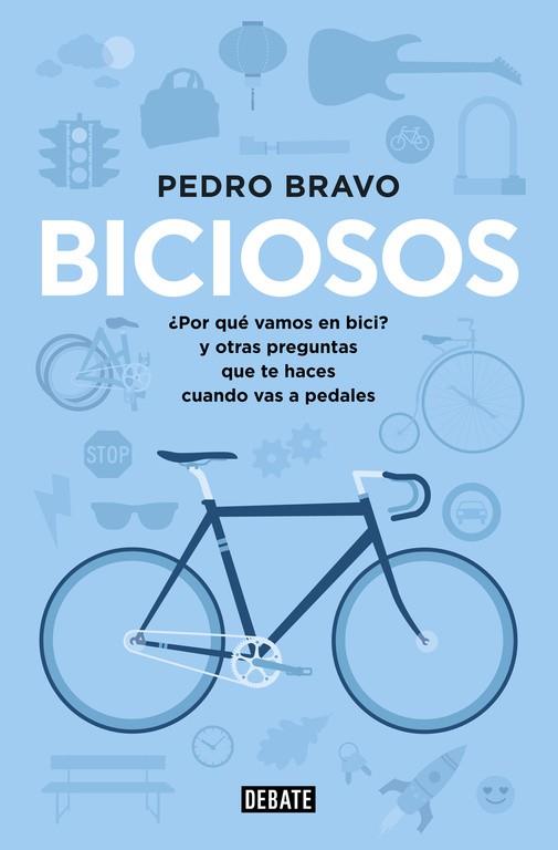 BICIOSOS | 9788499923741 | BRAVO, PEDRO