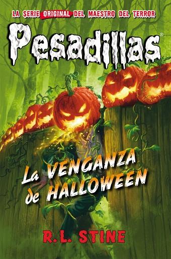 VENGANZA DE HALLOWEEN, LA | 9788417615000 | STINE, R. L.