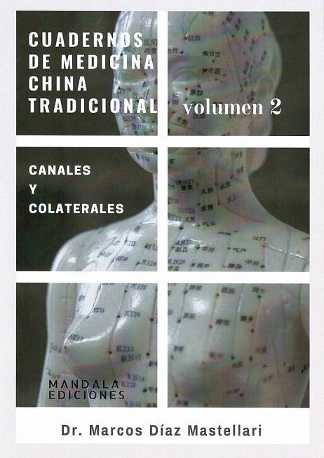 CUDERNOS DE MEDICINA CHINA TRADICIONAL | 9788417693282 | DÍAZ MASTELLARI, DR. MARCOS
