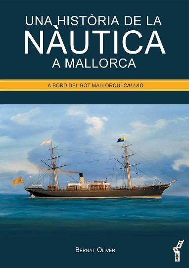 HISTÒRIA DE LA NÀUTICA A MALLORCA, UNA | 9788417113209 | OLIVER, BERNAT