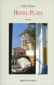 HOTEL PLAZA - NOVELA | 9788497425452 | DESSY, CARLO