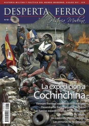 REVISTA DESPERTA FERRO HISTORIA MODERNA 65 LA EXPEDICIÓN A LA  COCHINCHINA | 9787773190626