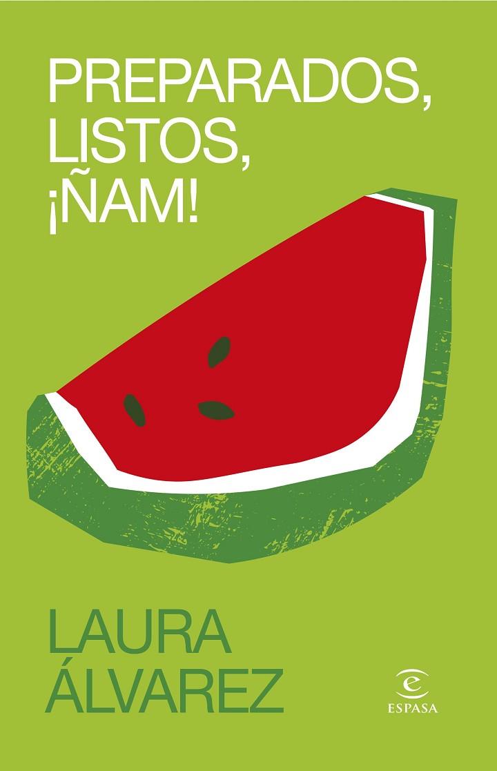 PREPARADOS, LISTOS, ¡ÑAM! | 9788467066098 | ÁLVAREZ, LAURA (LA PEDIATRA LAURA)