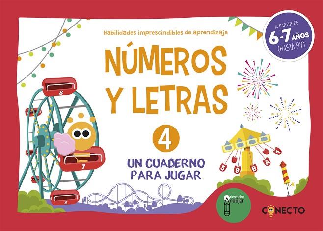 NÚMEROS Y LETRAS 4 (6 / 7 AÑOS) | 9788412375176 | CIUDAD-REAL NÚÑEZ, GINÉS MANUEL