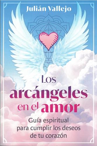 ARCÁNGELES EN EL AMOR, LOS | 9798888505021 | VALLEJO, JULIÁN