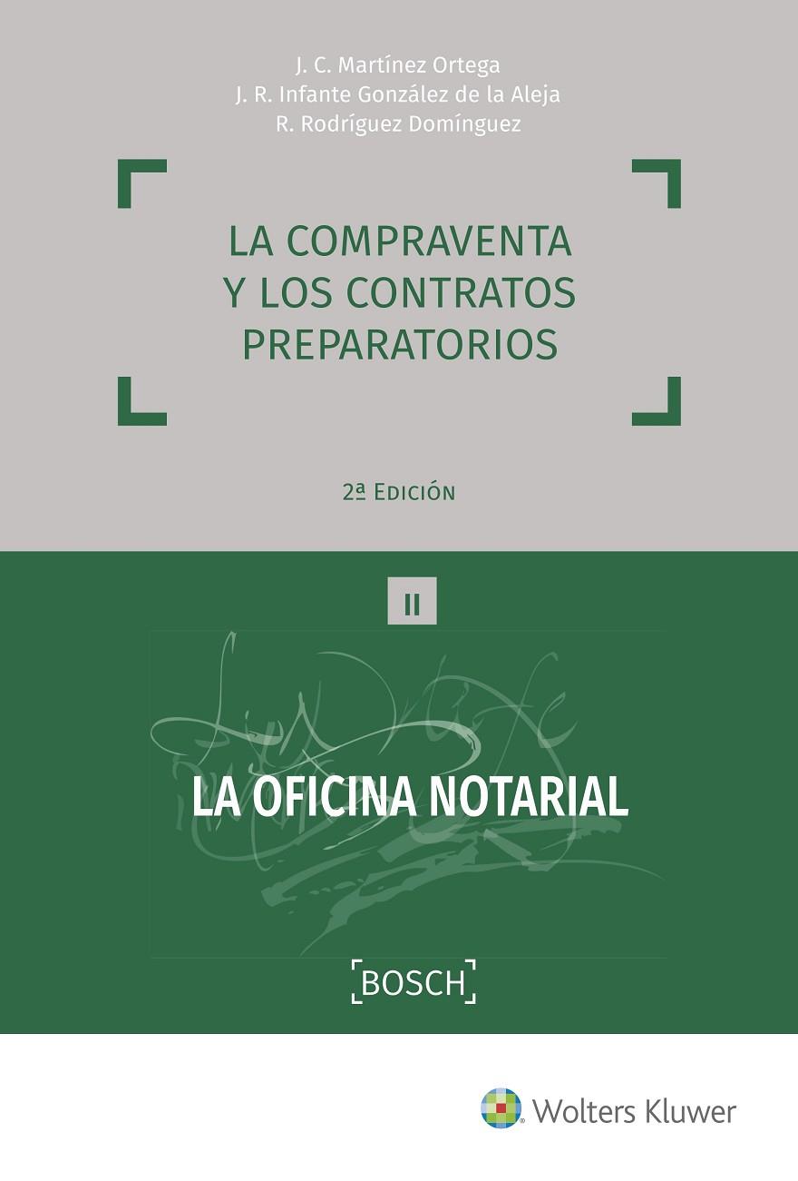 COMPRAVENTA Y LOS CONTRATOS PREPARATORIOS, LA (2.ª EDICIÓN) | 9788490903124 | MARTINEZ ORTEGA, J. C. / INFANTE GONZÁLEZ DE ALEJA, J. R./ RODRÍGUEZ, R.