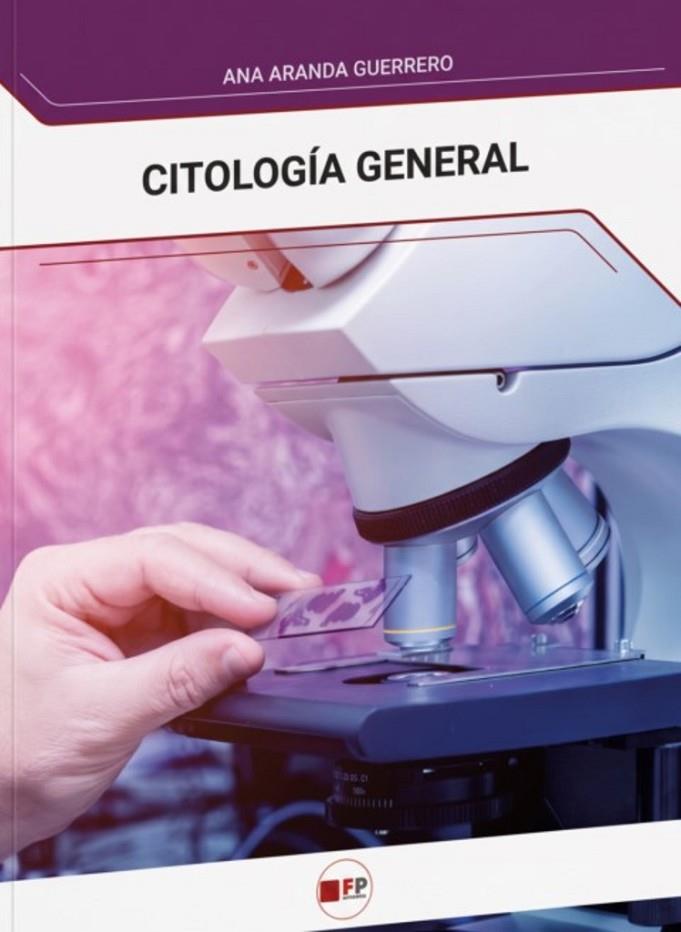 CITOLOGIA GENERAL | 9791387965426 | ARANDA GUERRERO, ANA