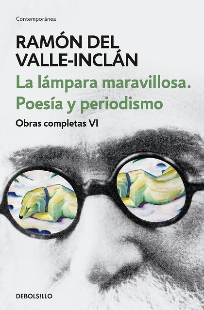 LÁMPARA MARAVILLOSA, LA. POESÍA Y PERIODISMO | 9788466342087 | DEL VALLE-INCLÁN, RAMÓN