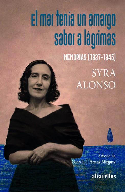 MAR TENIA UN AMARGO SABOR A LAGRIMAS, EL | 9788418567988 | ALONSO BRUFAU, SYRA