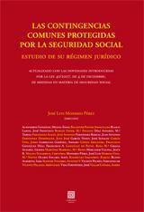 CONTINGENCIAS COMUNES PROTEGIDAS POR LA SEGUDIDAD SOCIAL, LAS | 9788498363524 | MONEREO PEREZ, JOSE LUIS