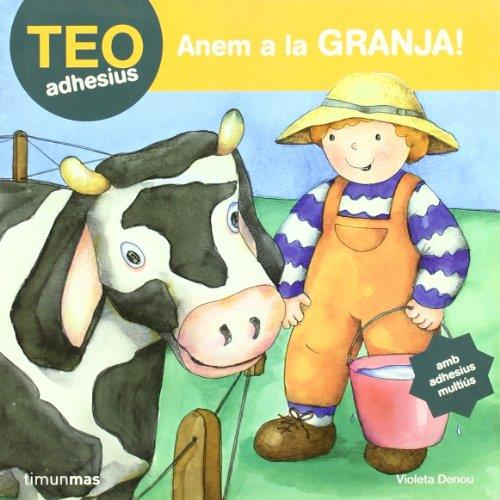ANEM A LA GRANJA, TEO. | 9788408070726 | DENOU, VIOLETA