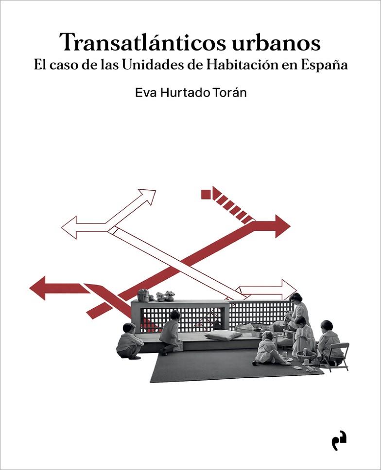 TRANSATLÁNTICOS URBANOS | 9791387634490 | HURTADO TORAN, EVA