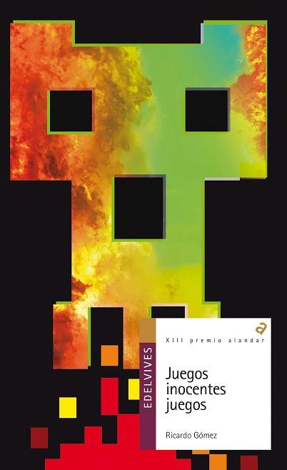JUEGOS, INOCENTES JUEGOS -XIII PREMIO ALANDAR 2013 | 9788426390509 | ELLIS, DEBORAH
