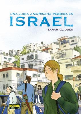 JUDÍA AMERICANA PERDIDA EN ISRAEL, UNA | 9788467904789 | GLIDDEN, SARAH